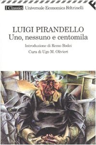 Uno, nessuno e centomila (9788807820793) by Luigi Pirandello