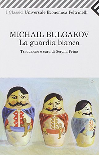 La guardia bianca - Bulgakov, Michail