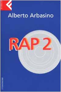 Rap 2 (9788807840128) by Alberto Arbasino