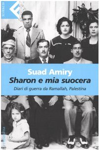 9788807840357: Sharon e mia suocera. Diari di guerra da Ramallah, Palestina (Super universale economica)