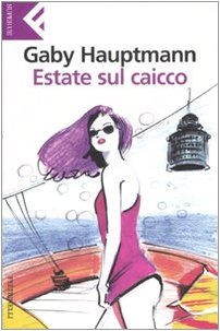 9788807840838: Estate sul caicco (Super universale economica)