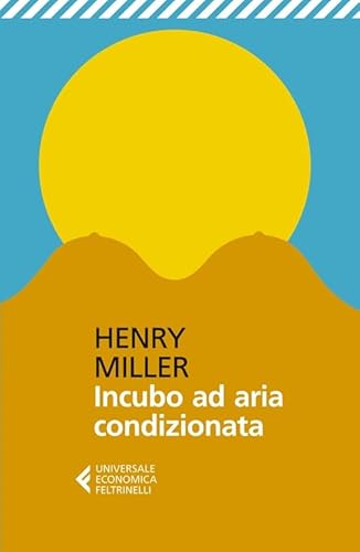 Incubo ad aria condizionata (Italian Edition) (9788807880070) by Miller, Henry