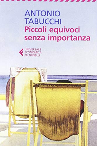 Piccoli equivoci senza Importanza (Italian Edition) (9788807880490) by Tabucchi, Antonio