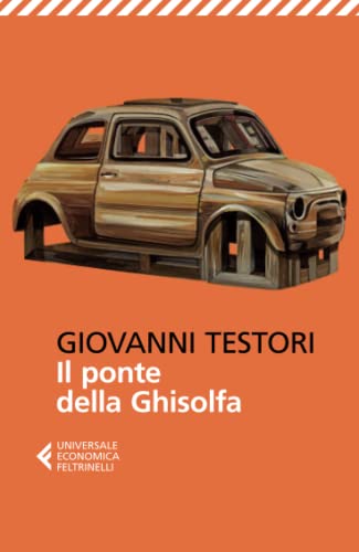 Il ponte della Ghisolfa (Italian Edition) (9788807881749) by Testori, Giovanni