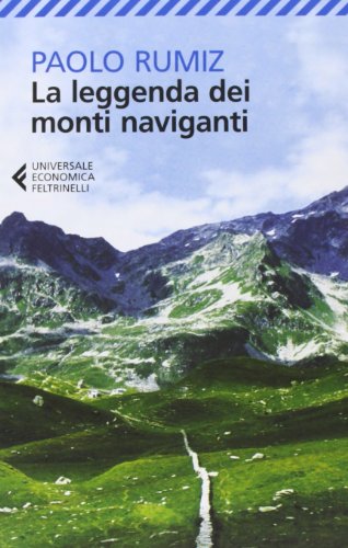 Beispielbild fr La leggenda dei monti naviganti zum Verkauf von WorldofBooks