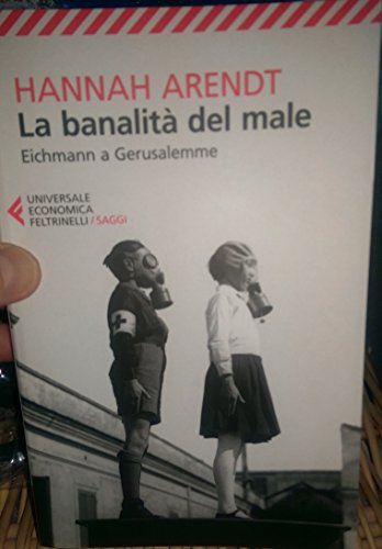 Beispielbild fr La banalit del male. Eichmann a Gerusalemme zum Verkauf von medimops