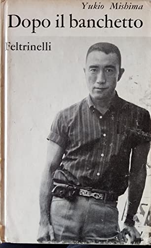 Dopo il banchetto (Italian Edition) - Mishima, Yukio