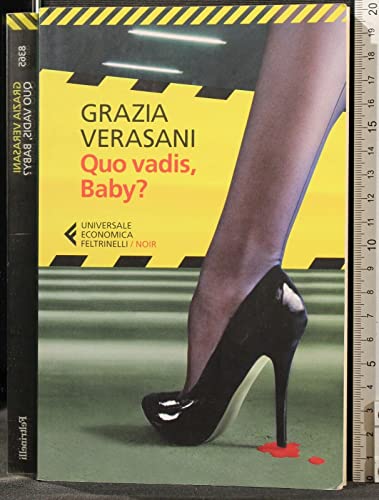 Beispielbild fr Quo vadis, baby? (Italian Edition) zum Verkauf von GF Books, Inc.