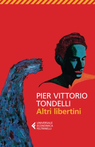 Beispielbild fr Altri libertini (Italian Edition) zum Verkauf von Better World Books