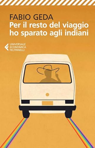 Beispielbild fr Per il resto del viaggio ho sparato agli indiani zum Verkauf von Ammareal