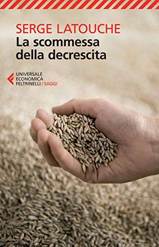 Stock image for La scommessa della decrescita for sale by medimops