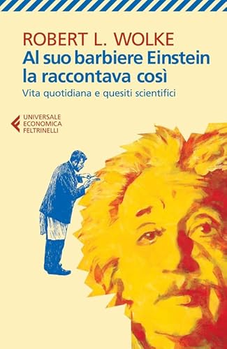 Stock image for Al suo barbiere Einstein la raccontava cos for sale by medimops