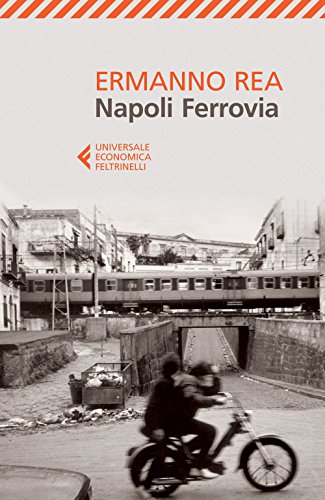 9788807886843: Napoli ferrovia (Universale economica)