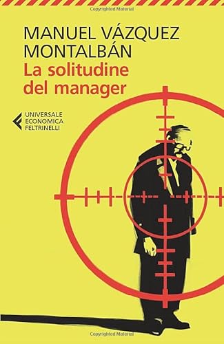 Beispielbild fr La solitudine del manager zum Verkauf von WorldofBooks