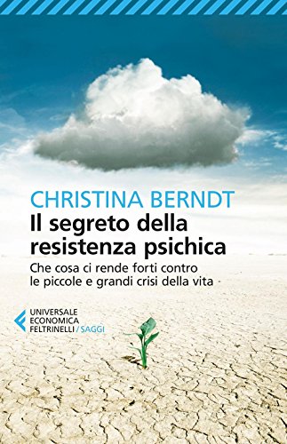 Stock image for Il segreto della resistenza psichica (Italian Edition) for sale by MusicMagpie