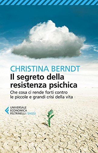 9788807887772: Il segreto della resistenza psichica (Italian Edition)