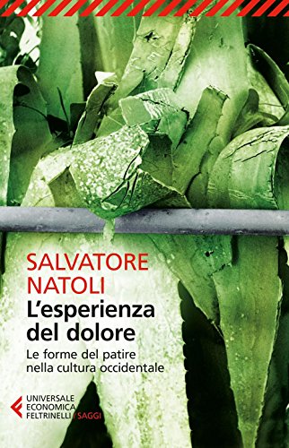 9788807887956: L'esperienza del dolore (Universale economica. Saggi)