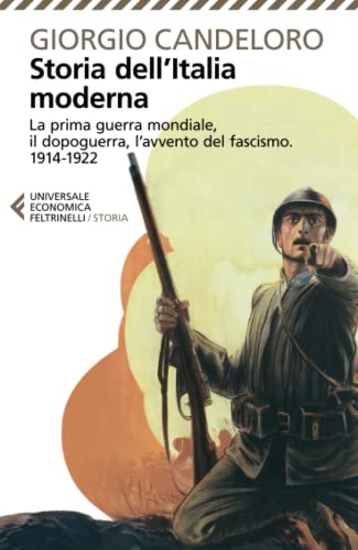 Imagen de archivo de Storia dell'Italia moderna. La prima guerra mondiale, il dopoguerra, l'avvento del fascismo (1914-1922) (Vol. 8) a la venta por libreriauniversitaria.it