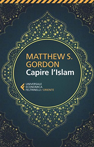 Stock image for Capire l'Islam [Paperback] for sale by Brook Bookstore