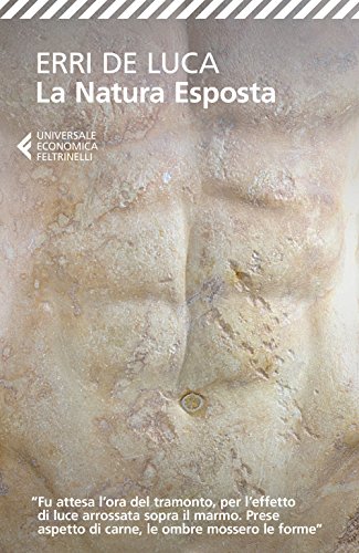 Beispielbild fr La Natura Esposta (Universale economica Feltrinelli, 9041) zum Verkauf von WorldofBooks