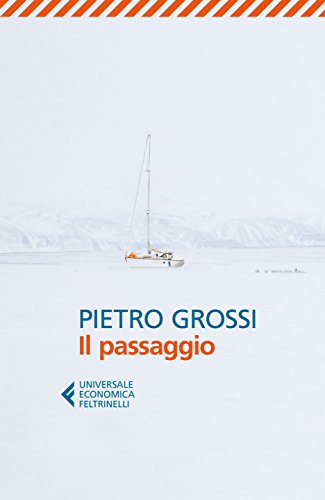 Imagen de archivo de Il passaggio (Italian Edition) a la venta por libreriauniversitaria.it
