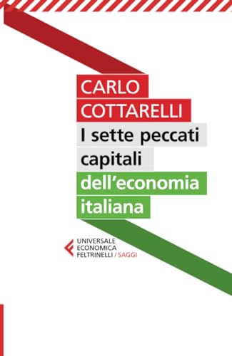 Beispielbild fr I sette peccati capitali dell'economia italiana zum Verkauf von WorldofBooks