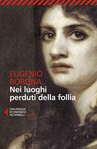 Beispielbild fr LUOGHI PERDUTI FOLLIA zum Verkauf von libreriauniversitaria.it