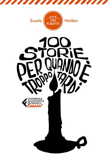 Stock image for 100 Storie Per Quando  Troppo Tardi for sale by libreriauniversitaria.it