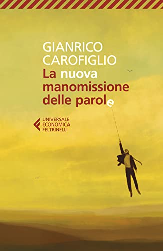 Stock image for La nuova manomissione delle parole (Universale economica) for sale by libreriauniversitaria.it