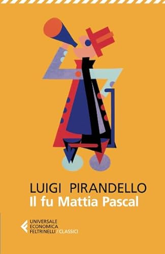 9788807900389: Il fu Mattia Pascal (Universale economica. I classici)