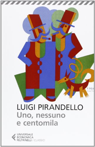 Imagen de archivo de Uno, nessuno centomila (Italian Edition) a la venta por SecondSale