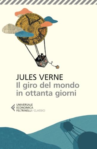 Il giro del mondo in ottanta giorni (Italian Edition) - Verne, Jules