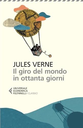 Stock image for Il giro del mondo in ottanta giorni (Italian Edition) for sale by GF Books, Inc.