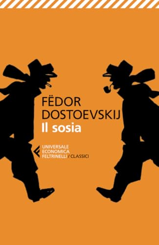 Imagen de archivo de FEDOR DOSTOEVSKIJ - IL SOSIA - (Italian Edition) a la venta por Books Unplugged