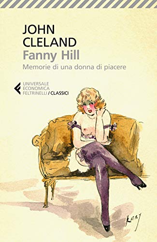 9788807903151: Fanny Hill. Memorie di una donna di piacere (Universale economica. I classici)