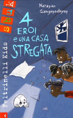 Stock image for Quattro eroi e una casa stregata (Feltrinelli kids. Sbuk) for sale by medimops
