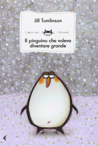 Beispielbild fr Il pinguino che voleva diventare grande zum Verkauf von WorldofBooks