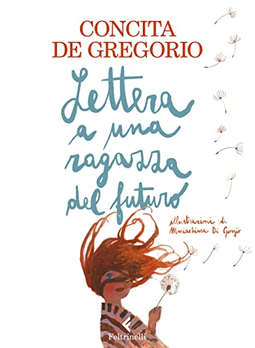 Imagen de archivo de LETTERA A UNA RAGAZZA DEL FUTU [Hardcover] a la venta por Brook Bookstore