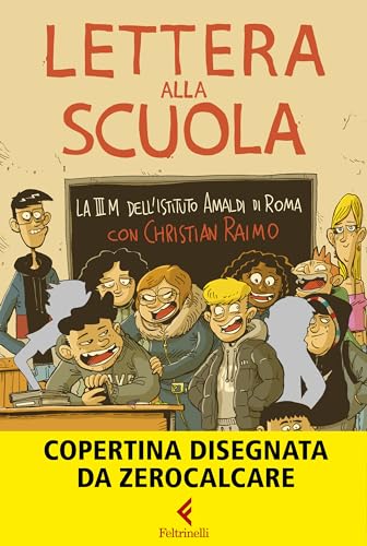 Stock image for Lettera alla scuola (Feltrinelli Kids. Saggistica narrata) for sale by libreriauniversitaria.it