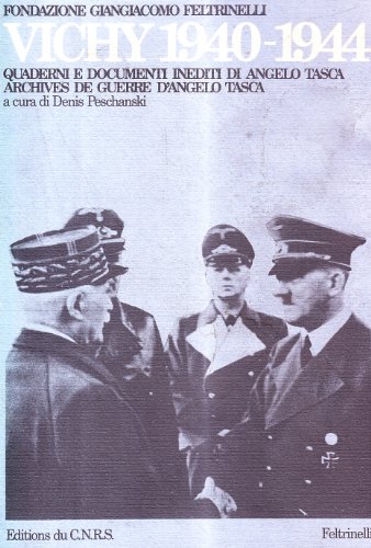 Vichy 1940-1944 (Annali Fondazione Giangiacomo Feltrinelli). (French Edition).