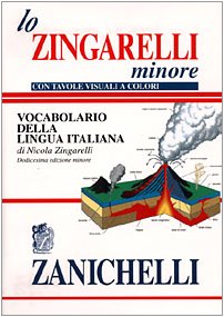 9788808003195: Lo Zingarelli Minore: Vocabulario Della Lingua Italiana