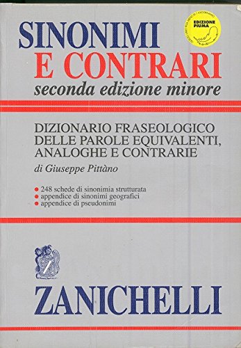 9788808009159: Sinonimi E Contrari: Dizionario Fraseologico Delle Parole Equivalenti, Analoghe E Contrarie