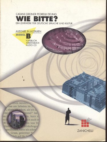 Imagen de archivo de Wie bitte? Ein Lehrwerk für deutsche Sprache und Kultur MODUL B a la venta por ThriftBooks-Dallas