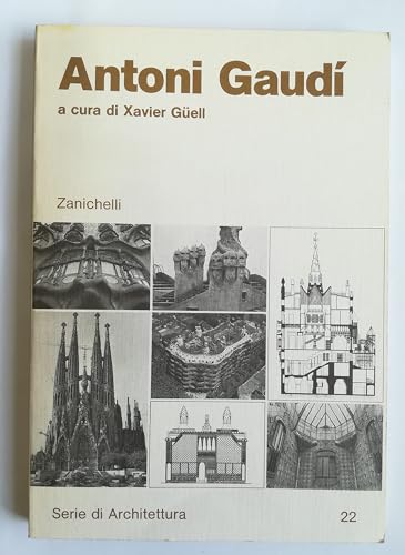 Antoni GaudA (9788808026385) by [???]