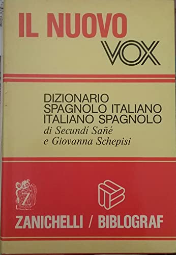 9788808030184: Il nuovo Vox. Dizionario spagnolo-italiano, italiano-spagnolo