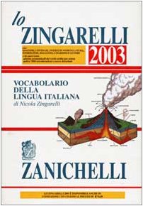 Beispielbild fr Lo Zingarelli 2003 Vocabolario della Lingua Italiana zum Verkauf von Antiquariat Smock