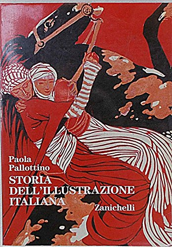 9788808057860: Storia Dell'illustrazione Italiana.
