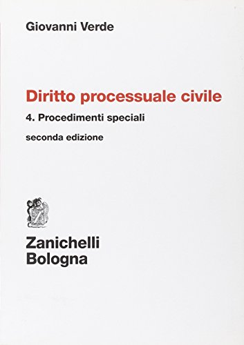 9788808058157: Diritto processuale civile. Procedimenti speciali (Vol. 4)