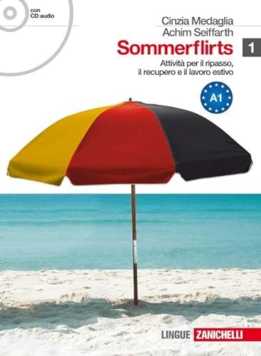 Stock image for Sommerflirts. Livello A1. Per le Scuole superiori. Con CD Audio. Con espansione online (Vol. 1) for sale by medimops