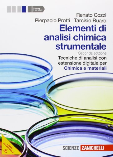 Beispielbild fr Elementi di analisi chimica strumentale. Tecniche di analisi-Chimica e materiali. Per le Scuole superiori. Con espansione online zum Verkauf von medimops